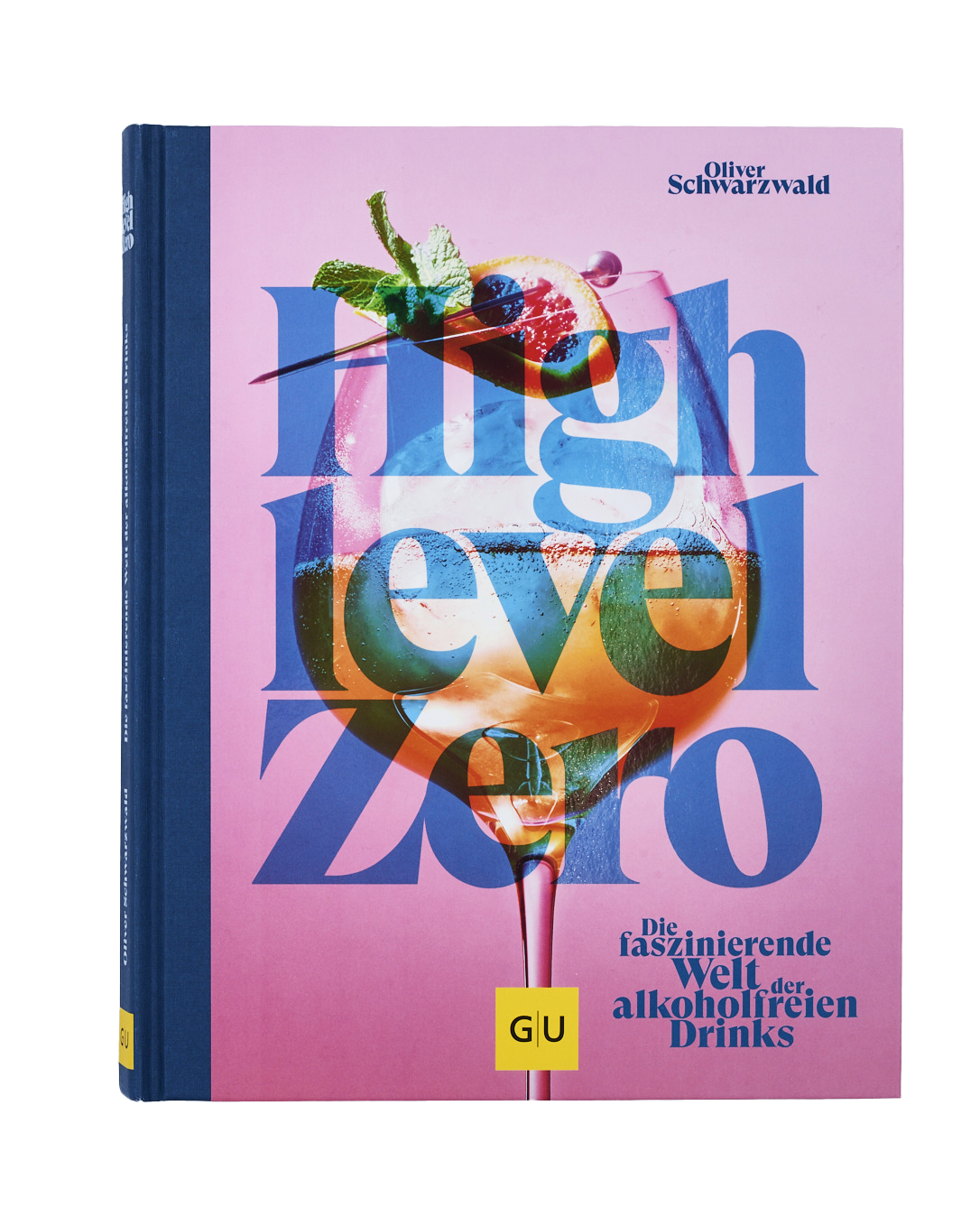 Unser Buch: High Level Zero – Die faszinierende Welt der alkoholfreien Drinks